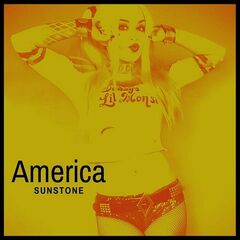 Sunstone – America (2021) (ALBUM ZIP)