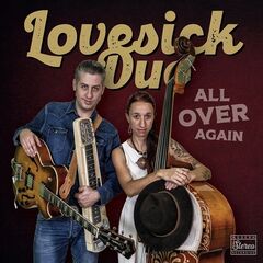 Lovesick Duo – All Over Again (2021) (ALBUM ZIP)