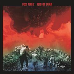 Fox Face – End Of Man (2021) (ALBUM ZIP)