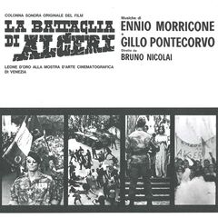Ennio Morricone – La Battaglia Di Algeri [Original Motion Picture Soundtrack] (2021) (ALBUM ZIP)