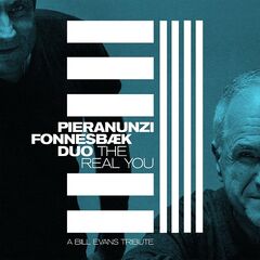 Enrico Pieranunzi &amp; Thomas Fonnesbaek – The Real You (2021) (ALBUM ZIP)