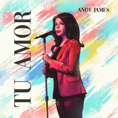 Andy James – Tu Amor (2021) (ALBUM ZIP)
