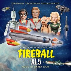 Barry Gray – Fireball Xl5 [Original Television Soundtrack] (2021) (ALBUM ZIP)