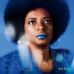 Christine Salem – Mersi (2021) (ALBUM ZIP)