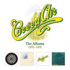 Curved Air – The Albums 1970-1973 (2021) (ALBUM ZIP)