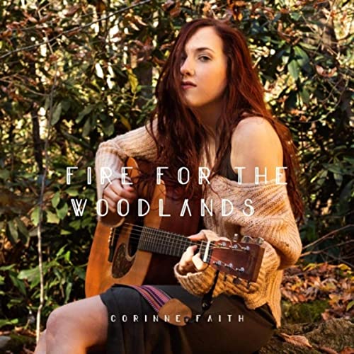 Corinne Faith – Fire For The Woodlands (2021) (ALBUM ZIP)