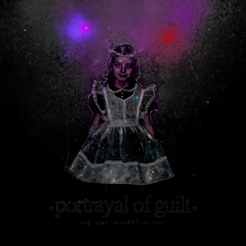 Portrayal Of Guilt – We Are Always Alone (2021) (ALBUM ZIP)
