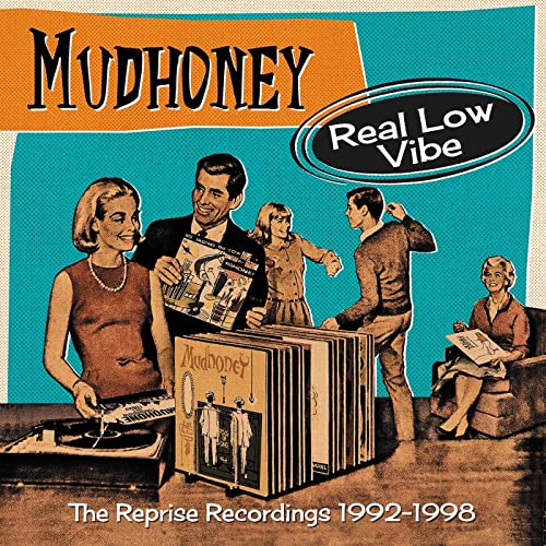 Mudhoney – Real Low Vibe The Reprise Recordings 1992-1998 (2021) (ALBUM ZIP)