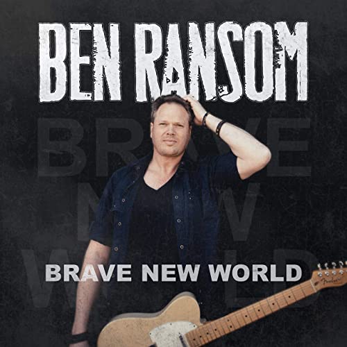 Ben Ransom – Brave New World (2021) (ALBUM ZIP)