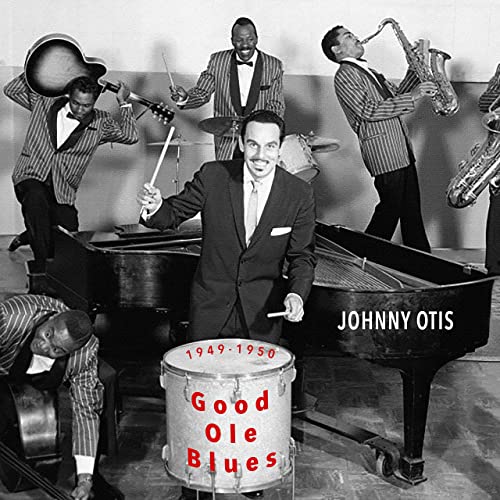 Johnny Otis – Good Ole Blues 1949-50 (2020) (ALBUM ZIP)