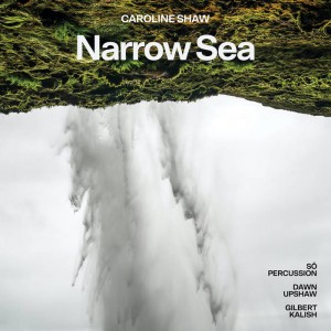 Dawn Upshaw – Caroline Shaw Narrow Sea (2021) (ALBUM ZIP)