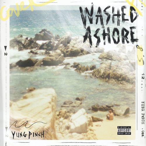 Yung Pinch – Washed Ashore (2021) (ALBUM ZIP)