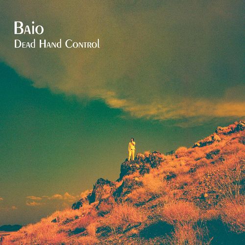 Baio – Dead Hand Control (2021) (ALBUM ZIP)