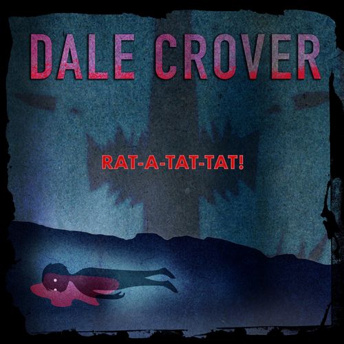 Dale Crover – Rat-A-Tat-Tat! (2021) (ALBUM ZIP)