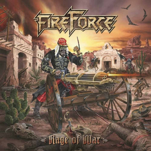 FireForce – Rage Of War (2021) (ALBUM ZIP)