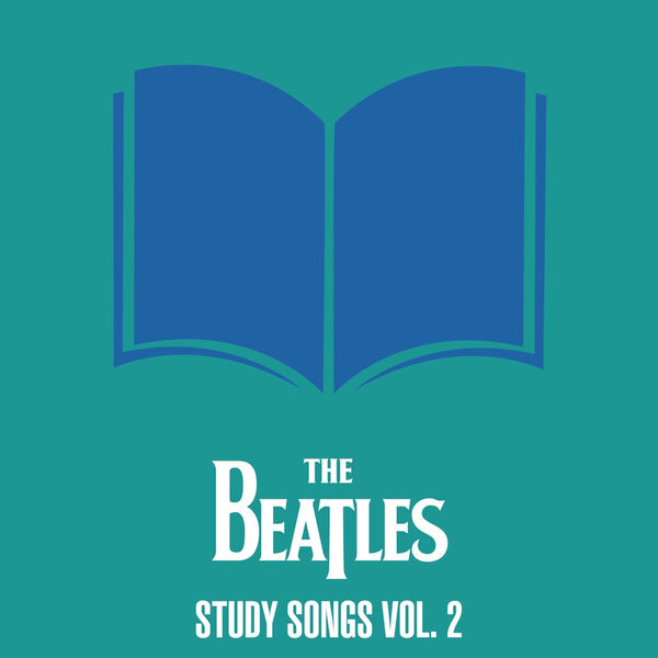 The Beatles – Study Songs Vol. 2 (2020) (ALBUM ZIP)