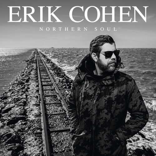 Erik Cohen – Northern Soul (2021) (ALBUM ZIP)