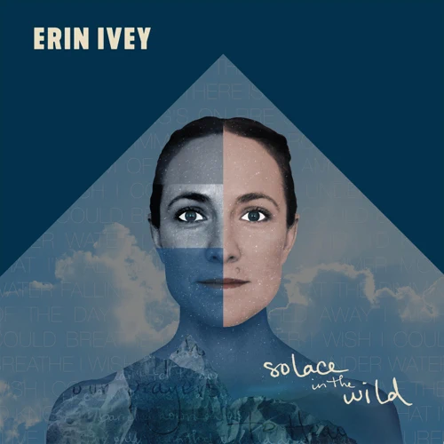 Erin Ivey – Solace In The Wild