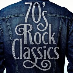 Various Artists – 70’s Rock Classics (2021) (ALBUM ZIP)
