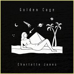 Charlotte Jones – Golden Cage (2021) (ALBUM ZIP)
