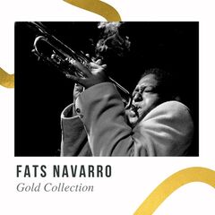 Fats Navarro – Gold Collection (2021) (ALBUM ZIP)