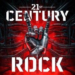 Various Artists – 21st Century Rock (2021) (ALBUM ZIP)