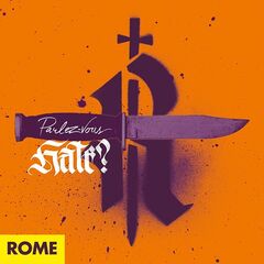 Rome – Parlez-Vous Hate (2021) (ALBUM ZIP)