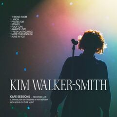 Kim Walker-Smith – Cafe Sessions (2021) (ALBUM ZIP)