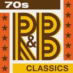 Various Artists – 70s R&amp;B Classics (2021) (ALBUM ZIP)