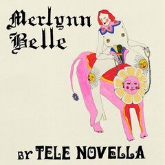 Tele Novella – Merlynn Belle (2021) (ALBUM ZIP)