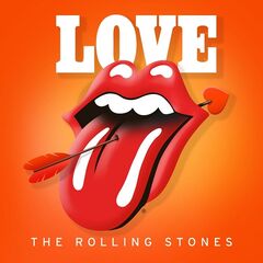 The Rolling Stones – Love (2021) (ALBUM ZIP)