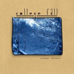 College Fall – Eleven Letters (2021) (ALBUM ZIP)