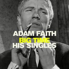 Adam Faith – Big Time His Singles (2021) (ALBUM ZIP)