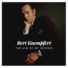 Bert Kaempfert – The Aim Of My Desires (2021) (ALBUM ZIP)