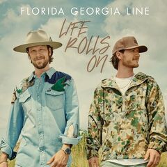 Florida Georgia Line – Life Rolls On (2021) (ALBUM ZIP)