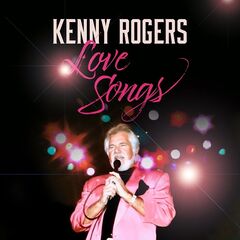 Kenny Rogers – Love Songs (2021) (ALBUM ZIP)