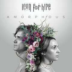 Icon For Hire – Amorphous (2021) (ALBUM ZIP)