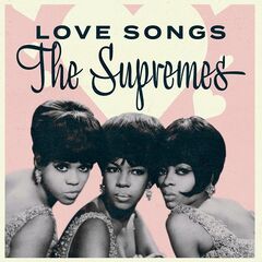 The Supremes – The Supremes Love Songs (2021) (ALBUM ZIP)