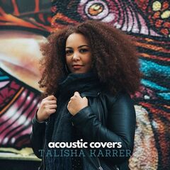Talisha Karrer – Acoustic Covers (2021) (ALBUM ZIP)