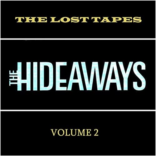 Hideaways – The Lost Tapes, Vol. 2