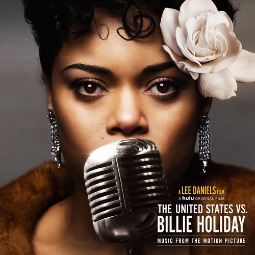 Andra Day – The United States Vs. Billie Holiday [Music From The Motion Picture] (2021) (ALBUM ZIP)