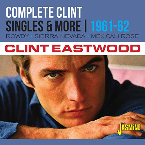 Clint Eastwood – Complete Clint The Singles And More 1961-1962 (2021) (ALBUM ZIP)