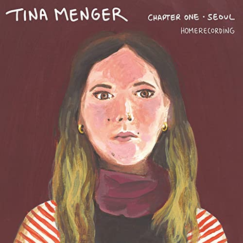 Tina Menger – Chapter 1 Seoul [Homerecording] (2021) (ALBUM ZIP)