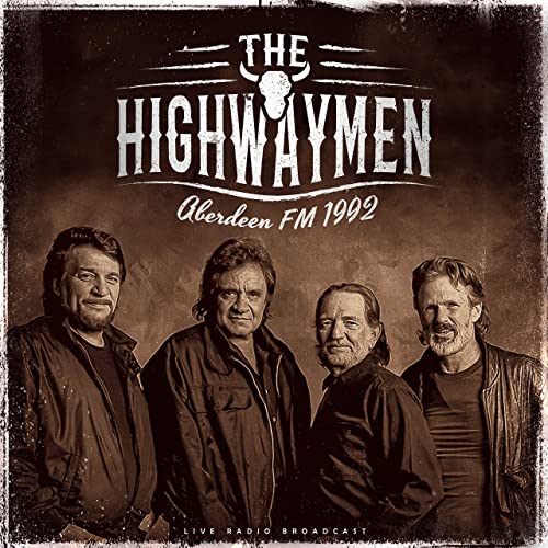 The Highwaymen – Aberdeen FM 1992 (2021) (ALBUM ZIP)