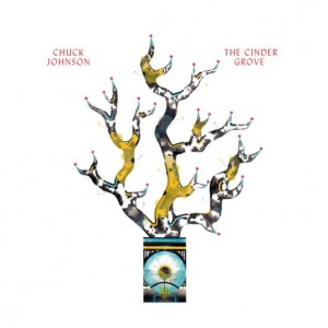 Chuck Johnson – The Cinder Grove (2021) (ALBUM ZIP)