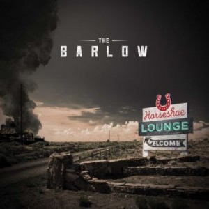 The Barlow – Horseshoe Lounge (2021) (ALBUM ZIP)