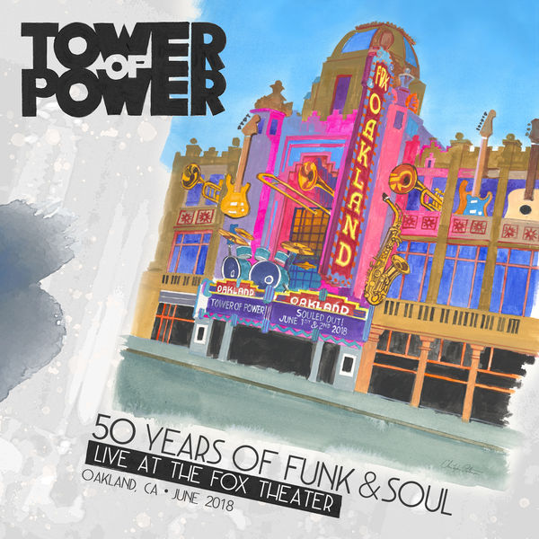 Tower Of Power – 50 Years Of Funk &amp; Soul Live At The Fox Theater Oakland, CA June 2018 (2021) (ALBUM ZIP)
