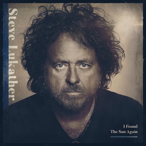 Steve Lukather – I Found The Sun Again (2021) (ALBUM ZIP)