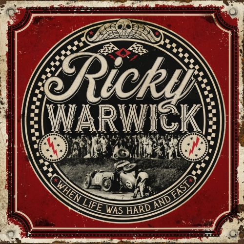 Ricky Warwick – When Life Was Hard And Fast (2021) (ALBUM ZIP)