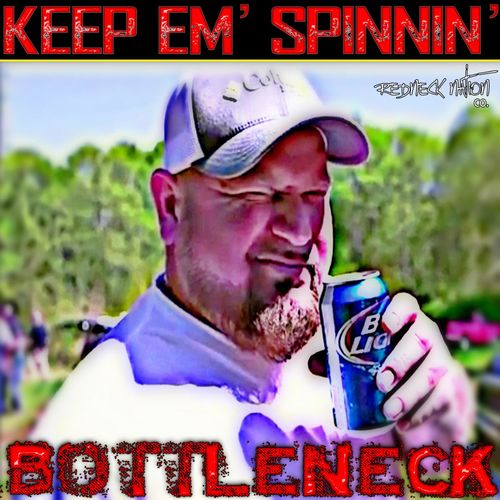 Bottleneck – Keep ’em Spinnin (2021) (ALBUM ZIP)